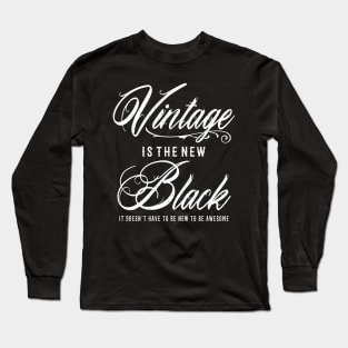 Save The Planet Buy Vintage Vintage Is The New Black Long Sleeve T-Shirt